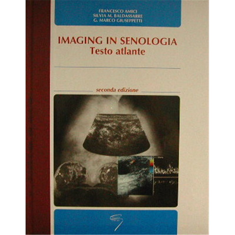 IMAGING IN SENOLOGIA - TESTO ATLANTE - II EDIZIONE